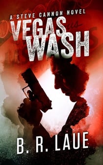 Vegas Wash - The Steve Cannon Private Detective Novels, #1
