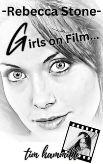 Rebecca Stone Girls on Film - Rebecca Stone