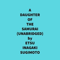 A Daughter Of The Samurai