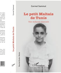 Le petit Maltais de Tunis - Une enfance coloniale