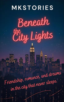 "Beneath the City Lights"