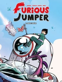 Furious Jumper T04 - Sous l'océan