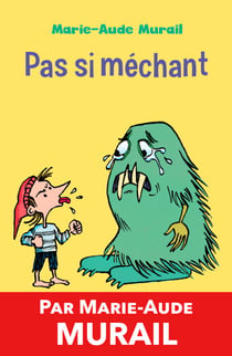 Pas si méchant - Trois histoires pour enfants