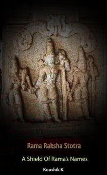 Rama Raksha Stotra: A Shield of Rama's Names