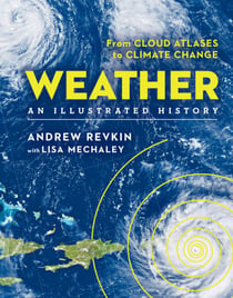 Weather: An Illustrated History - From Cloud Atlases to Climate Change