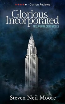 Glorious Incorporated - The Joshua Chronicles, #1