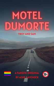 Motel Dumorte - Troy and Sam