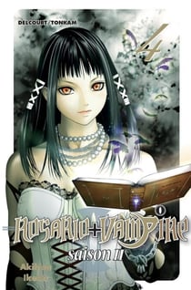 Rosario + Vampire saison II T04