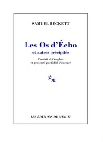Les Os d'Écho et autres précipités