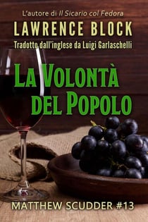 La Volontà del Popolo - Matthew Scudder, #13