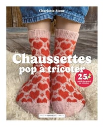 Chaussettes pop à tricoter - 25 motifs jacquard en couleurs