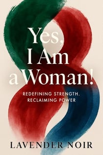 Yes, I Am a Woman!
