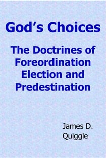 God's Choices - Biblical Doctrines, #3