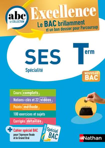 SES Terminale - ABC Excellence - Bac 2027 - Enseignement de spécialité Tle - Cours complets, Notions-clés et vidéos, Points méthode, Exercices et corrigés détaillés - EPUB