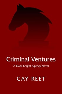 Criminal Ventures - Black Knight Agency, #1