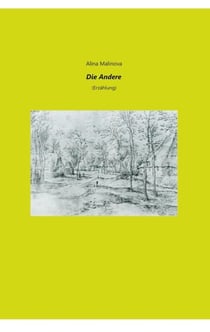 Die Andere - (Erzählung)