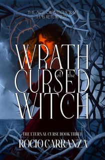 Wrath of the Cursed Witch - The Eternal Curse, #3