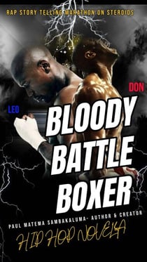 Blood Battle Boxer- Hip Hop Novella