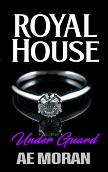 Under Guard - Royal House, #2