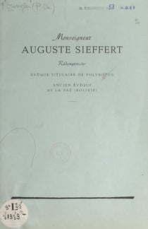 Monseigneur Auguste Sieffert - Rédemptoriste, évêque titulaire de Polybotus, ancien évêque de La Paz (Bolivie)