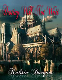 Destiny Will Not Wait
