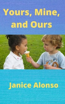 Yours, Mine, and Ours - Devotionals, #85