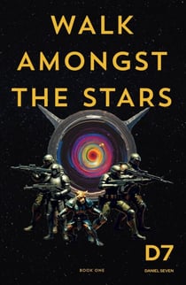 Walk Amongst the Stars - Walk Amongst the Stars, #1