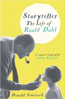 Storyteller - The Life of Roald Dahl