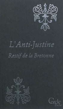Cercle Poche n°149 L'Anti-Justine ou Les  Délices de l'Amour