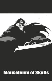 Bleach - T67 - Chapitre 610 - MAUSOLEUM OF SKULLS
