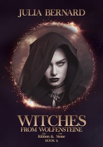 The Ribbon & The Stone - Witches from Wolfensteine, #2