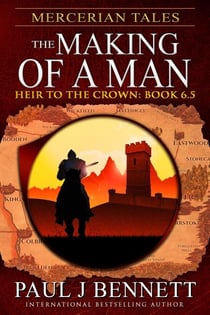 Mercerian Tales: The Making of a Man - Heir to the Crown Series, #10