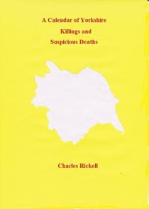 A Calendar of Yorkshire Killings and Suspicious Deaths