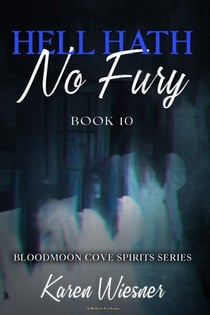Hell Hath No Fury - Bloodmoon Cove Spirits