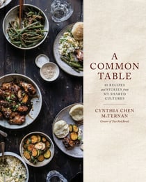A Common Table - 80 Recipes and Stories from My Shared Cultures: A Cookbook