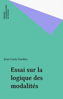 Essai sur la logique des modalités