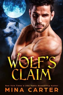 Wolf's Claim - Stratton Wolves, #2