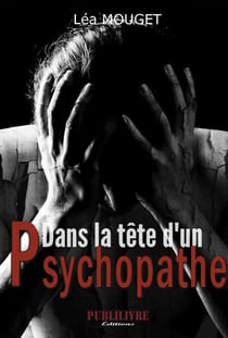 Dans la tête d'un psychopathe - Thriller