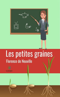 Les petites graines - Roman
