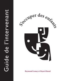 S'occuper des enfants - Guide de l'intervenant