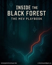 Inside The Black Forest: The MEV Playbook