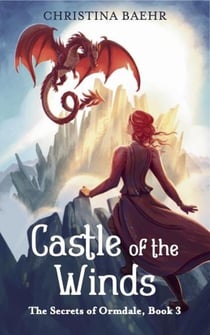 Castle of the Winds - The Secrets of Ormdale, #3