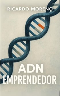 ADN Emprendedor - How to Achieve Success, #1