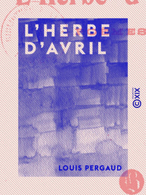 L'Herbe d'avril - Poèmes