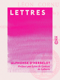 Lettres - À Charles de Montalembert et à Léon Cornudet