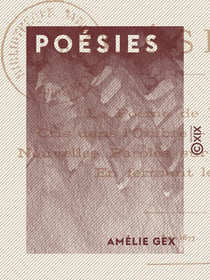 Poésies - Le Poème de l'année - Cris dans l'ombre - Échos épars - Nouvelles paroles sur de vieux airs - En fermant le livre