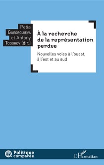 À la recherche de la représentation perdue - Nouvelles voies à l'ouest, à l'est et au sud