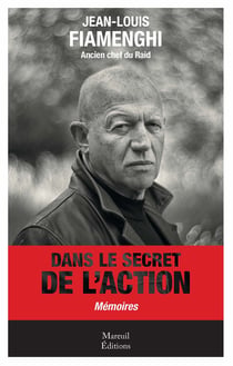 Dans le secret de l'action - Mémoires