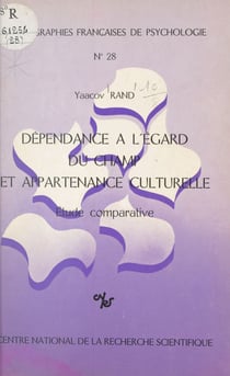 Dépendance à l'égard du champ et appartenance culturelle - Étude comparative