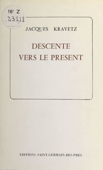 Descente vers le présent